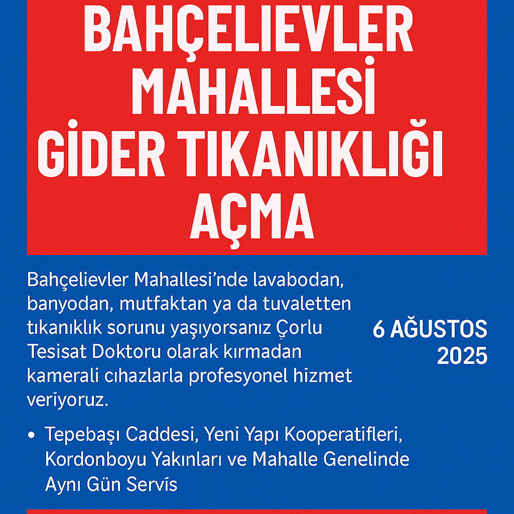  Çorlu Tesisat Doktoru ile Marmara Ereğlisi Bahçelievler Mahallesi Gider Tıkanıklığı Açma – Kırmadan ve Kamerayla Çözüm